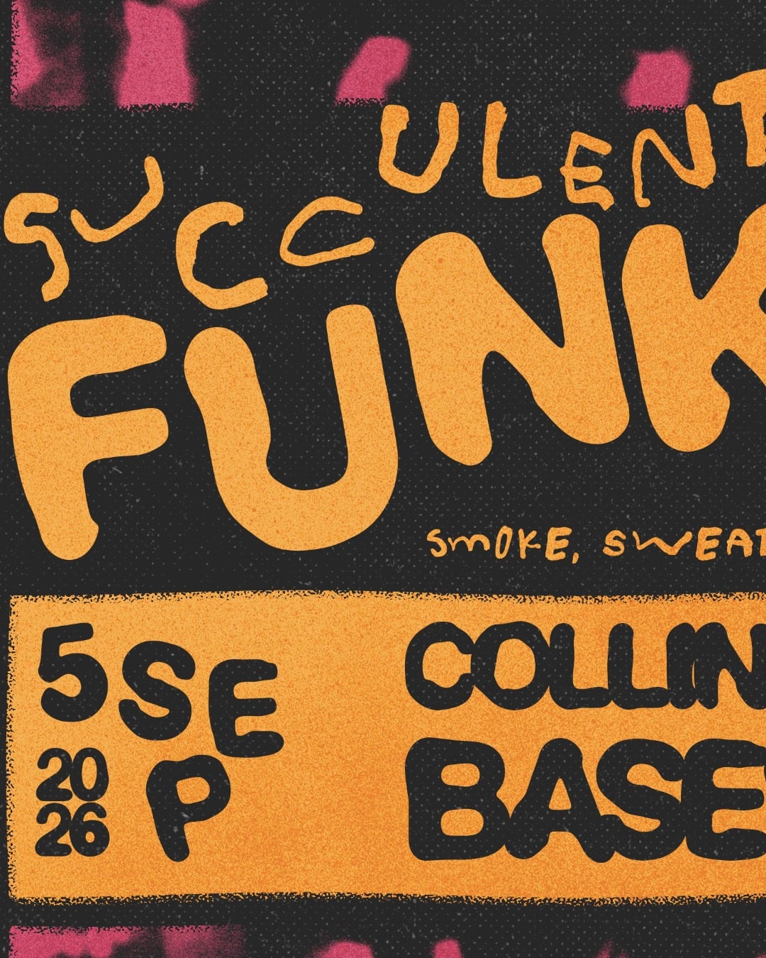Succulent Funk with Chucheewa, DJ Friday & Jasper Miles