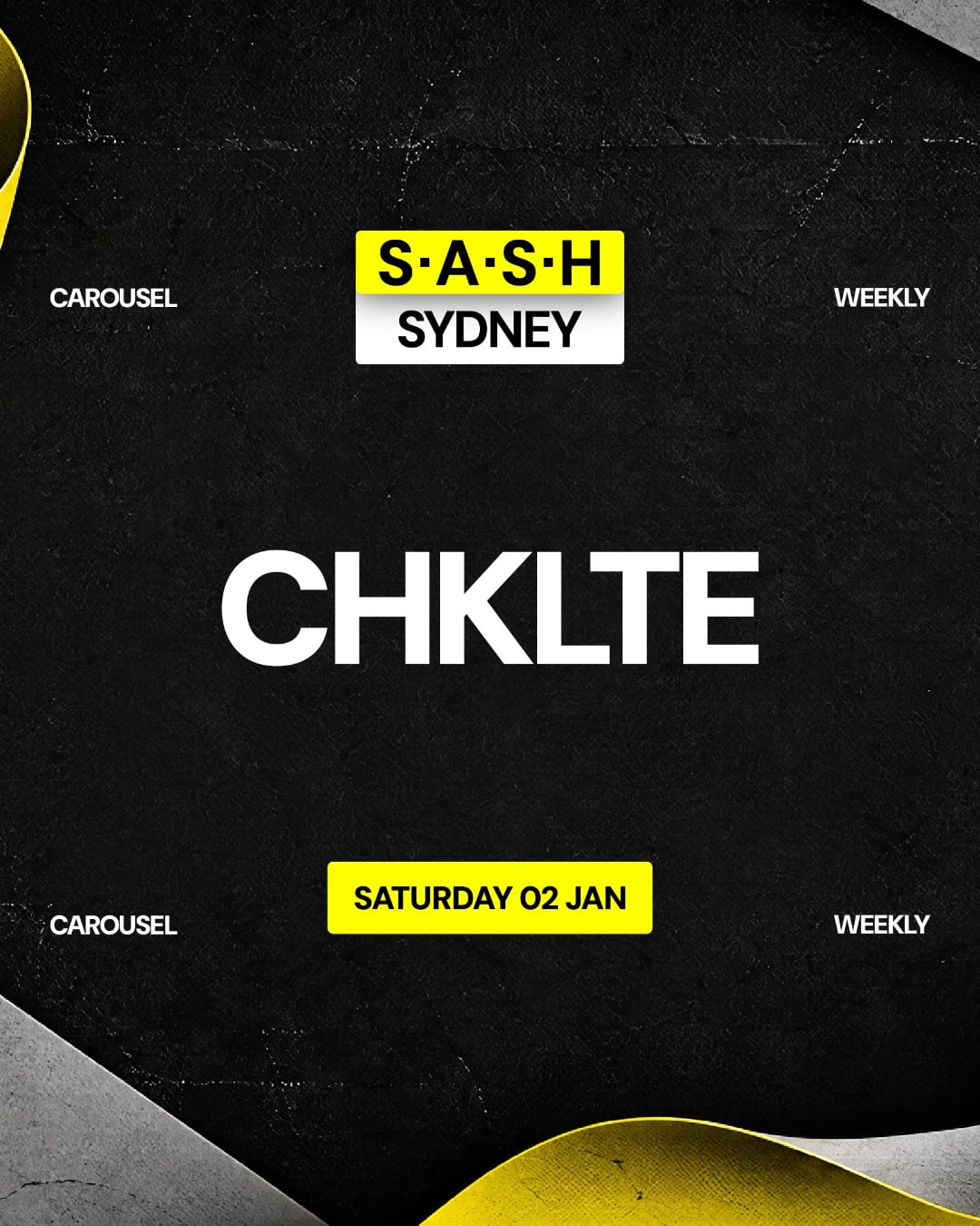 ★ S.A.S.H Sydney ★ Chklte ★ Saturday 2nd January  ★