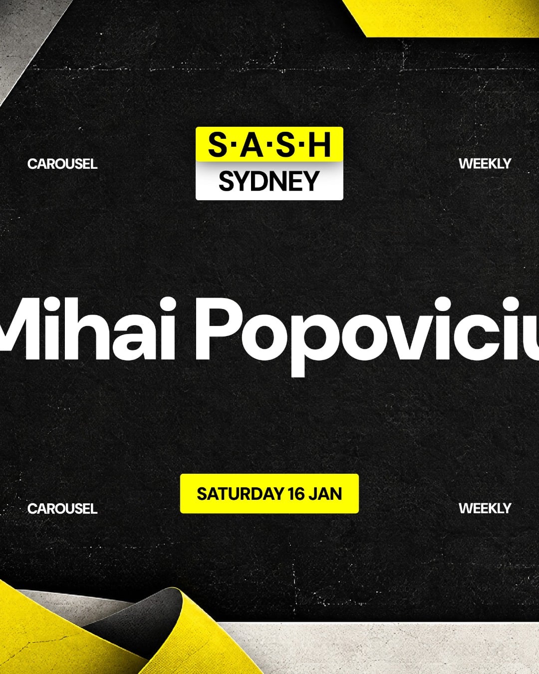 ★ S.A.S.H Sydney ★ Mihai Popoviciu  ★ Saturday 16th January  ★