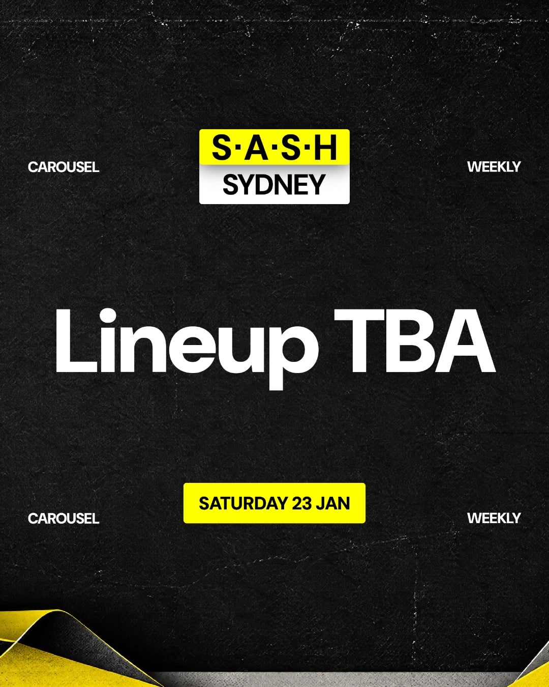 ★ S.A.S.H Sydney  ★ Saturday 23rd January  ★