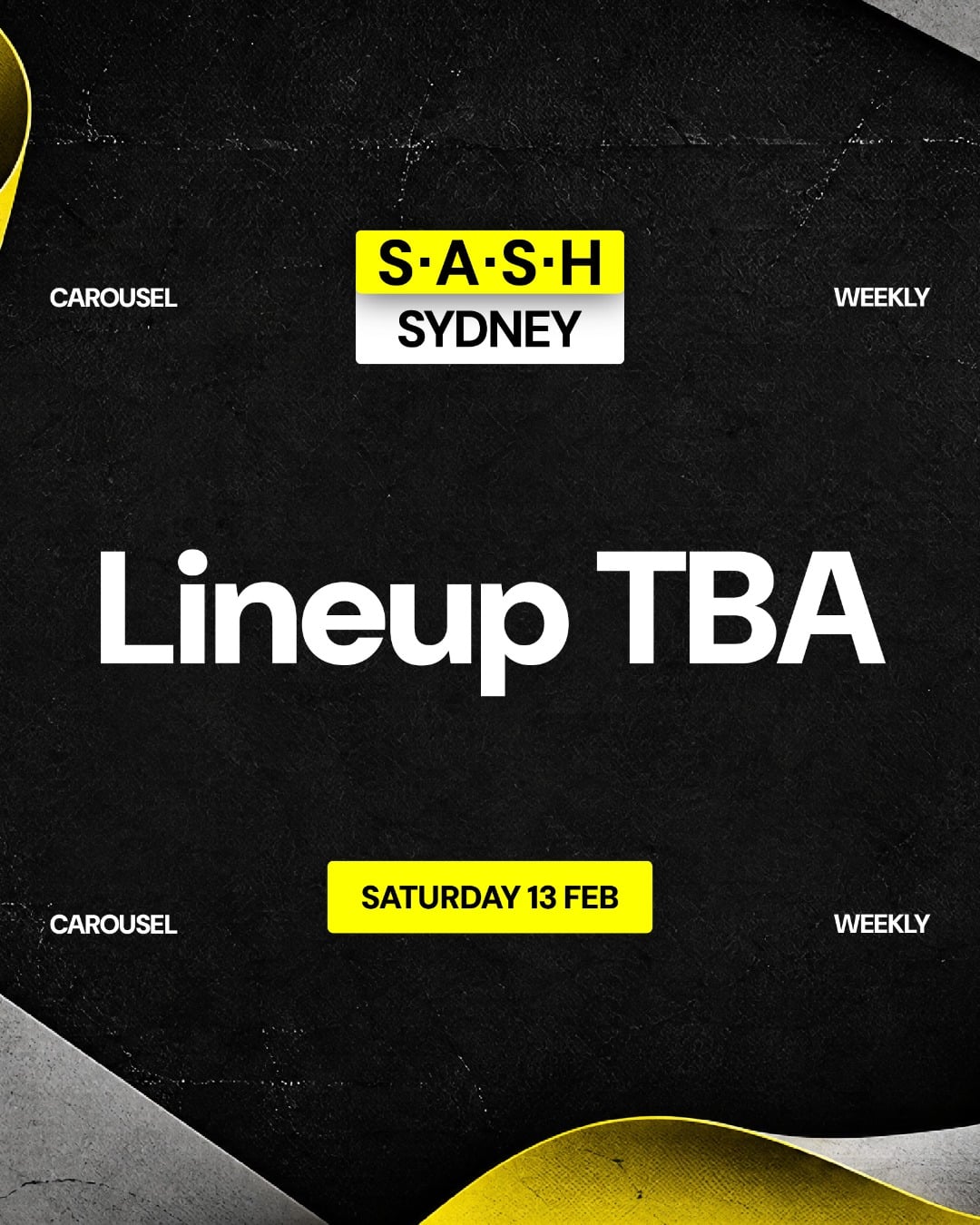 ★ S.A.S.H Sydney  ★ Saturday 13th February ★