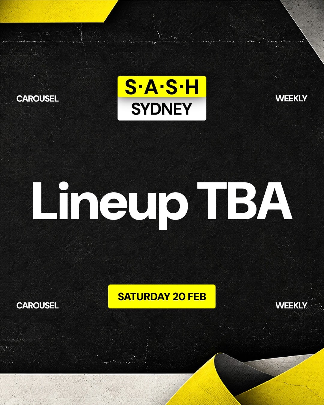 ★ S.A.S.H Sydney  ★ Saturday 20th February ★