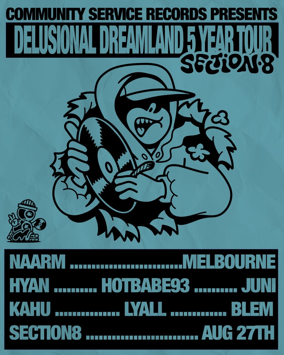 Community service presents: Delusional Dreamland 5 Year Tour - Melbourne
