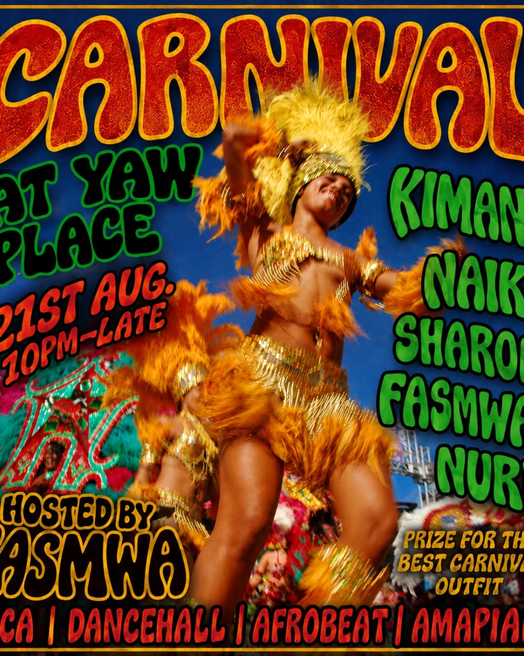 CARNIVAL @ YAW PLACE | 21ST AUGUST