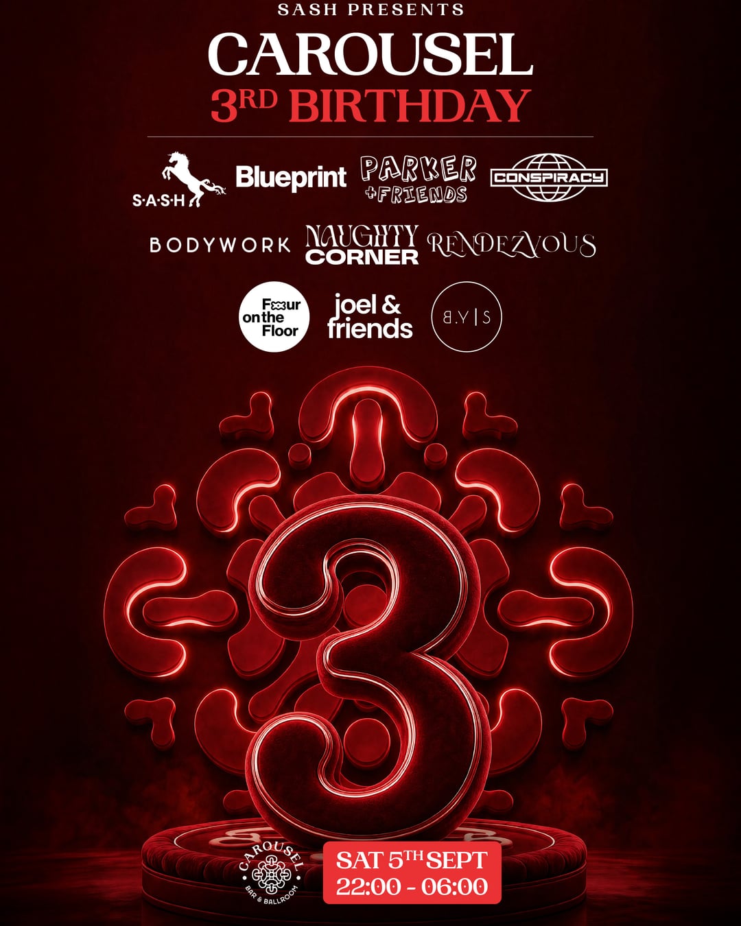 ★ S.A.S.H Presents Carousel 3rd Birthday ★ Saturday 5th September ★