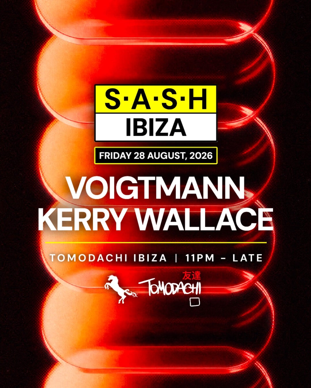 ★ S.A.S.H Ibiza x Tomodachi ★ Voigtmann ★  Friday 28th August ★
