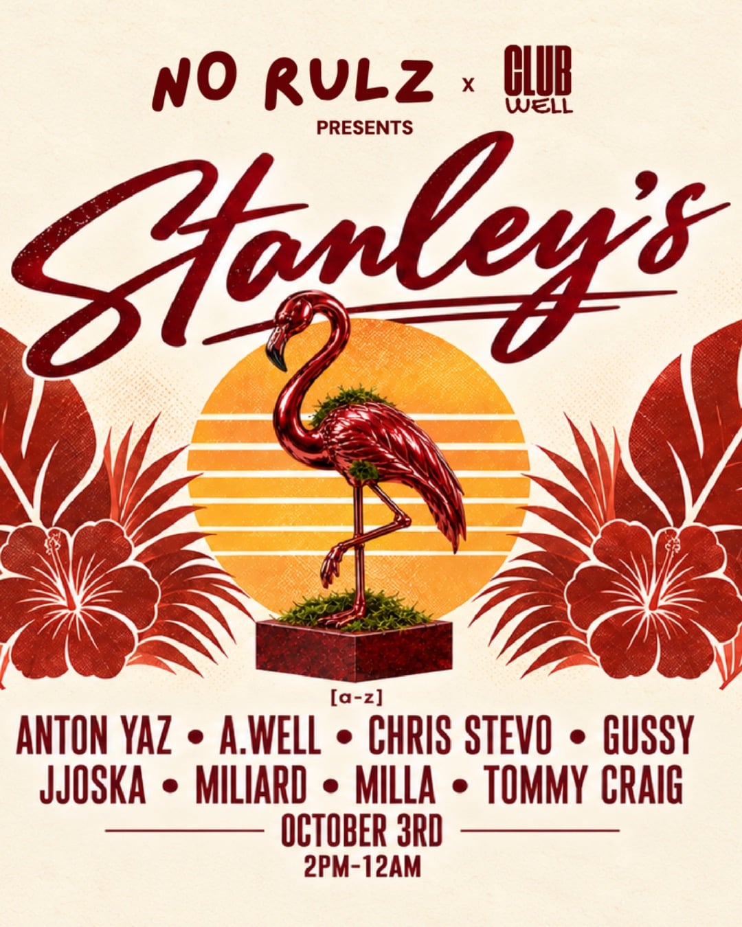 No Rulz x Club Well - Stanley’s 03/10