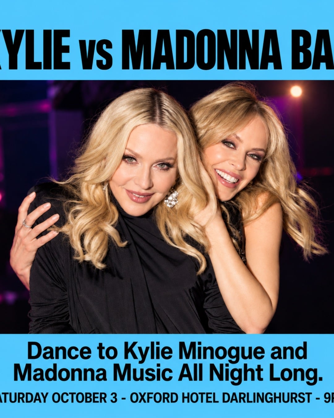 Kylie vs Madonna Bar Sydney
