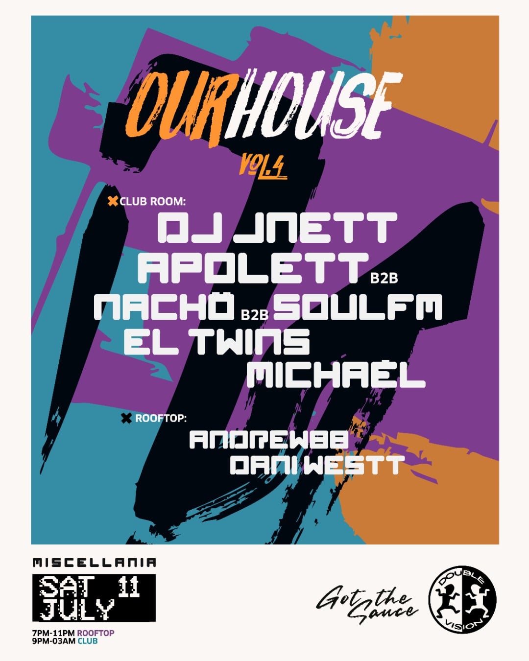 GOT THE SAUCE + DOUBLE VISION presents OUR HOUSE Vol.4