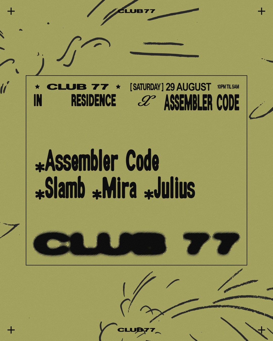 Club 77 x Assembler Code: Assembler Code, Slamb, Mira, Julius
