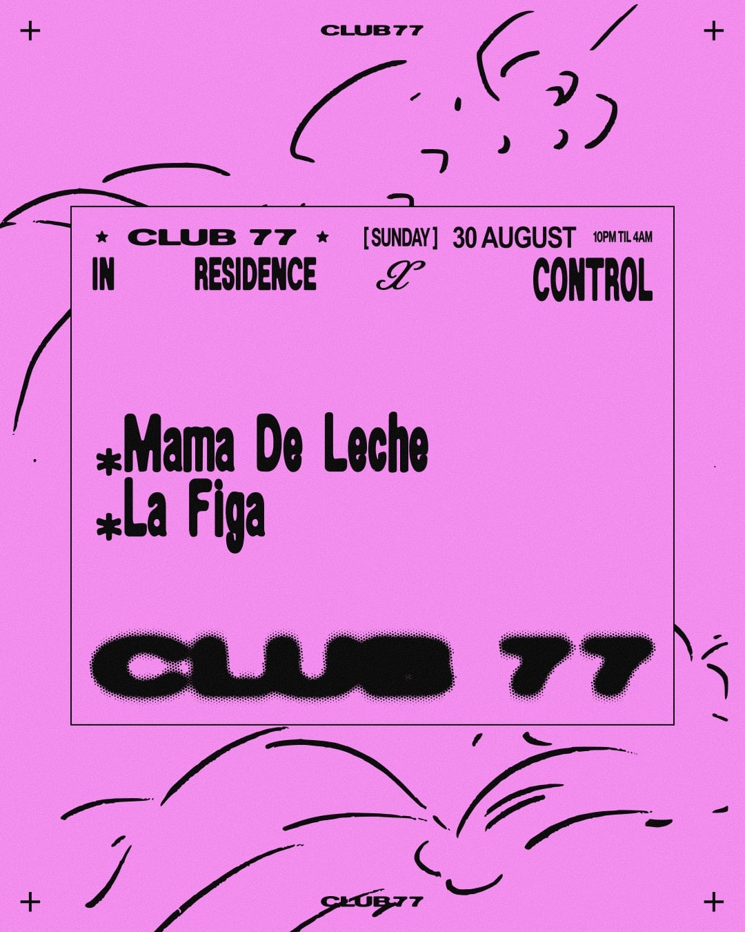 77 x Control: Mama De Leche, La Figa
