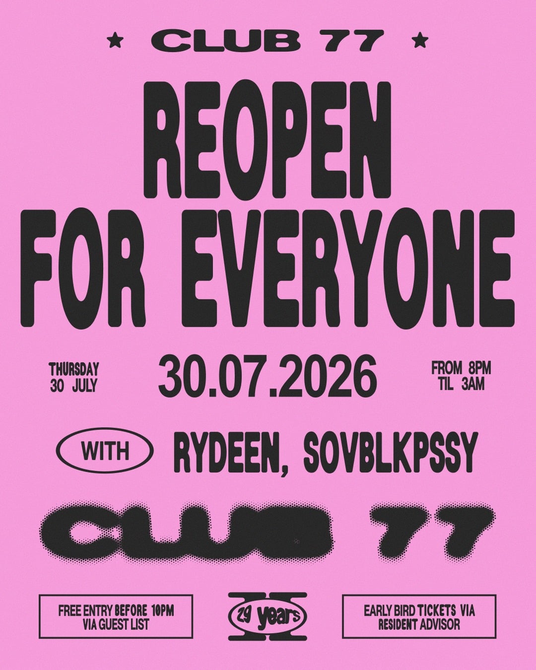 Club 77 Reopen for Everyone: Rydeen, SOVBLKPSSY