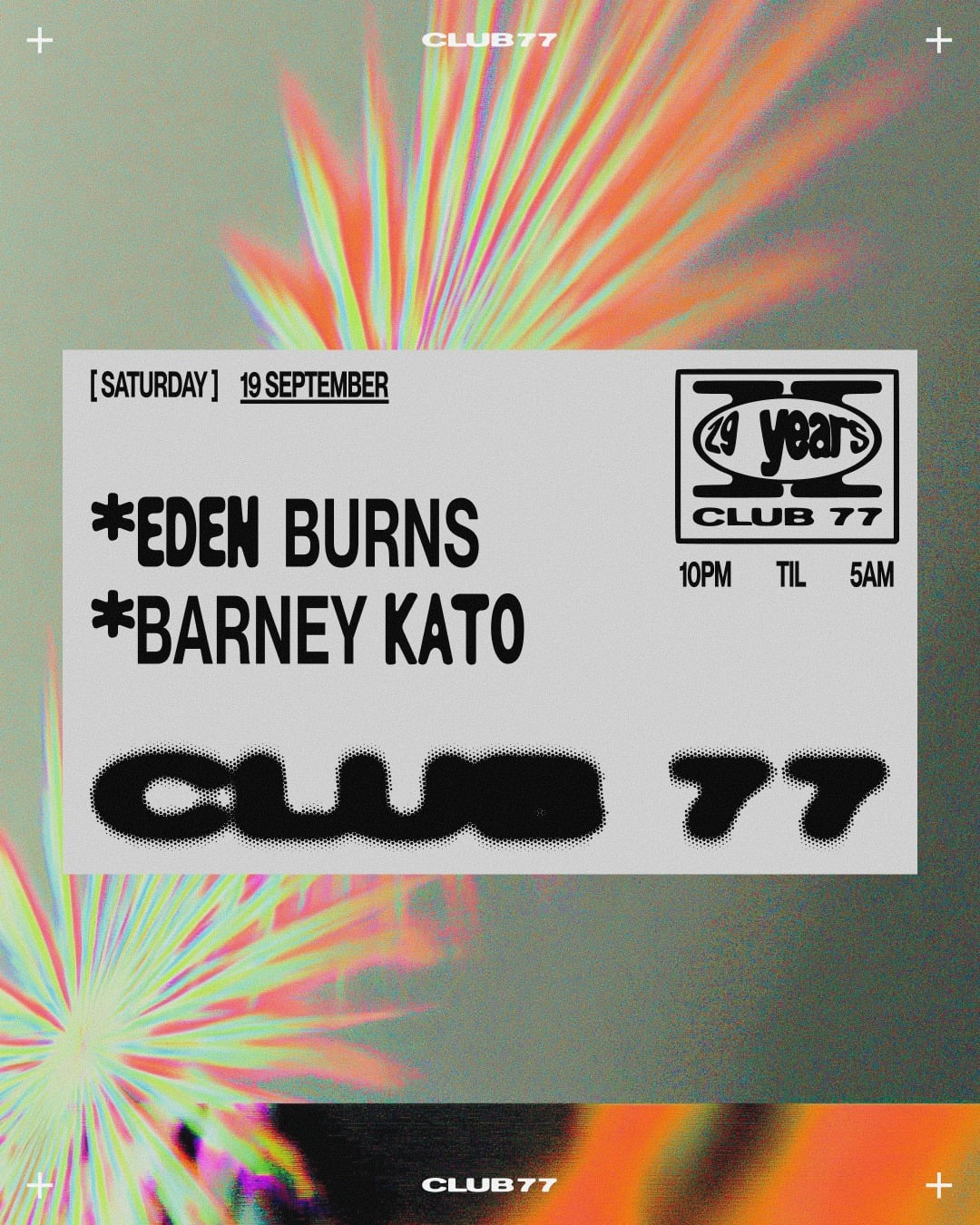 Club 77: Eden Burns, Barney Kato