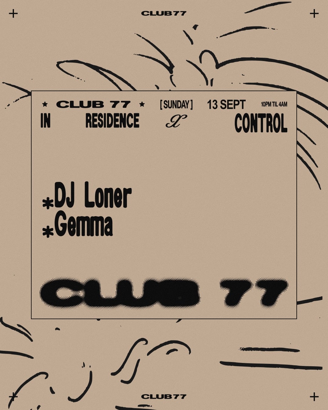 77 x Control: DJ Loner, Gemma
