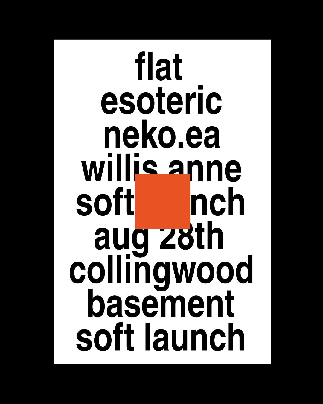 Soft Launch - Collingwood Basement