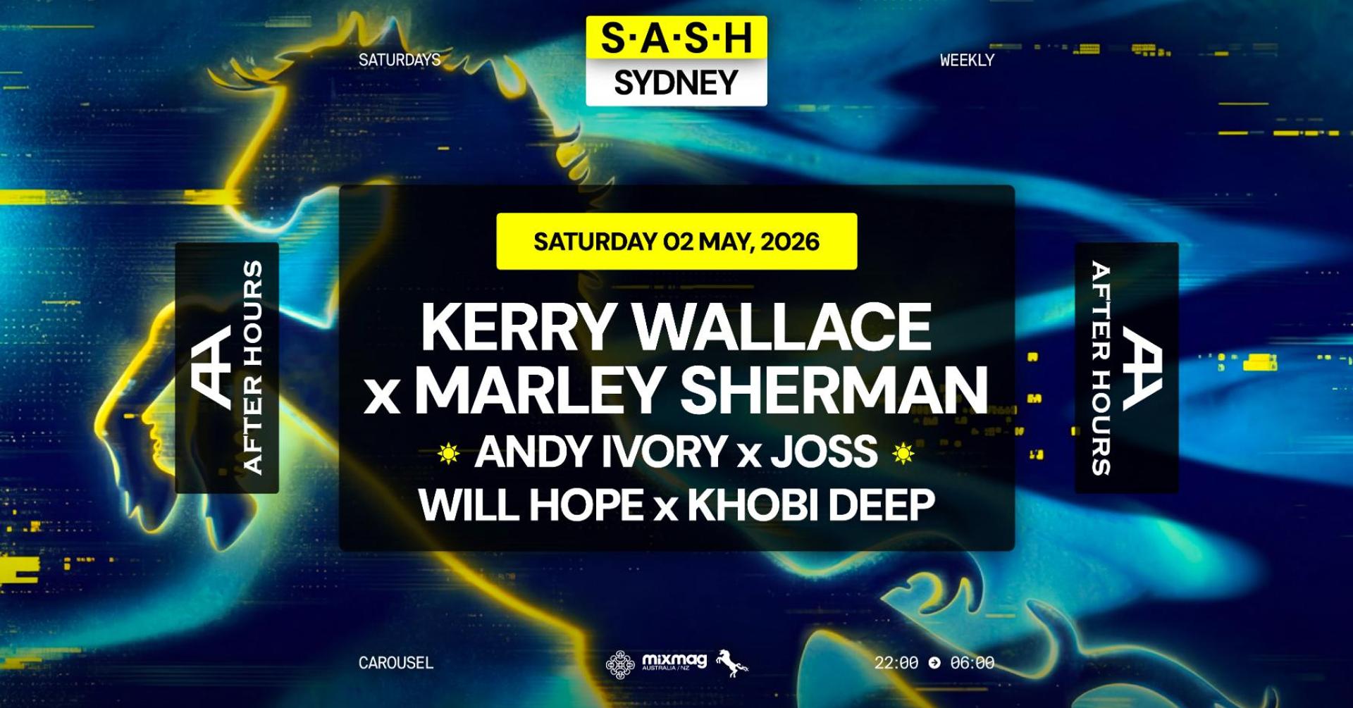 sash-sydney-x-afterhours-kerry-wallace-marley-sherman-saturday-2nd-may-1776938112299-desktop.jpg